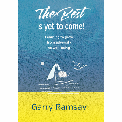 The Best is Yet to Come by Garry Ramsay|The Best is Yet to Come - a book by Garry Ramsay